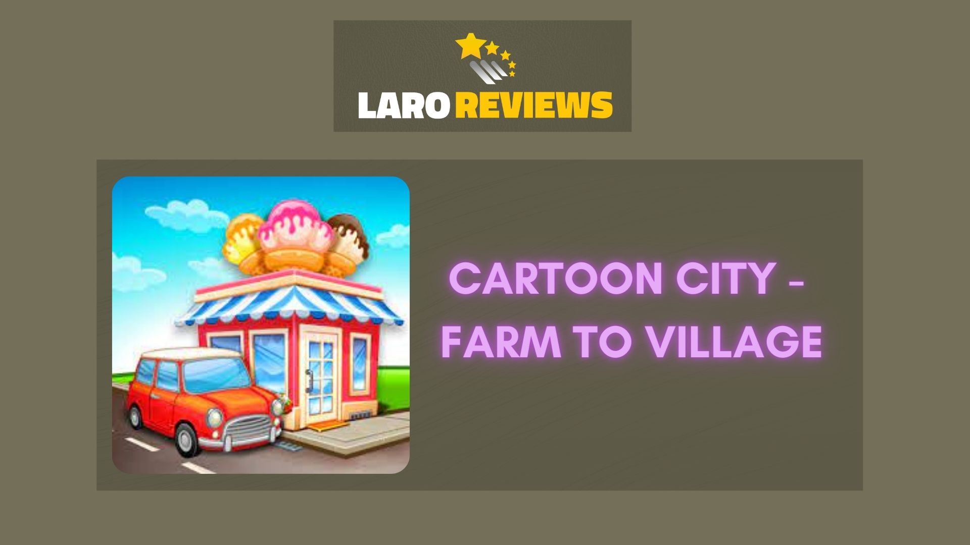 Cartoon City - Farm to Village Review - Laro Reviews