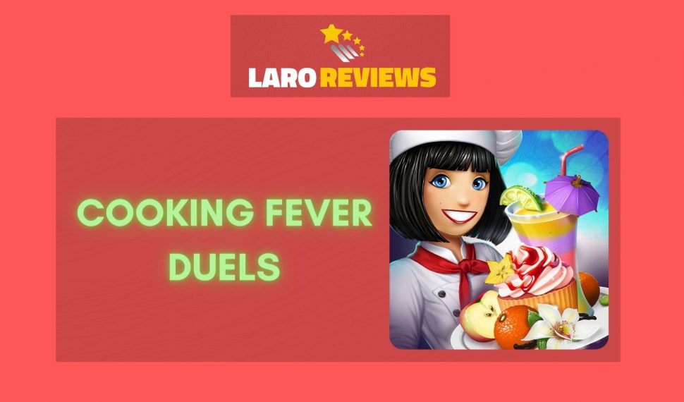 Cooking Fever Duels Review
