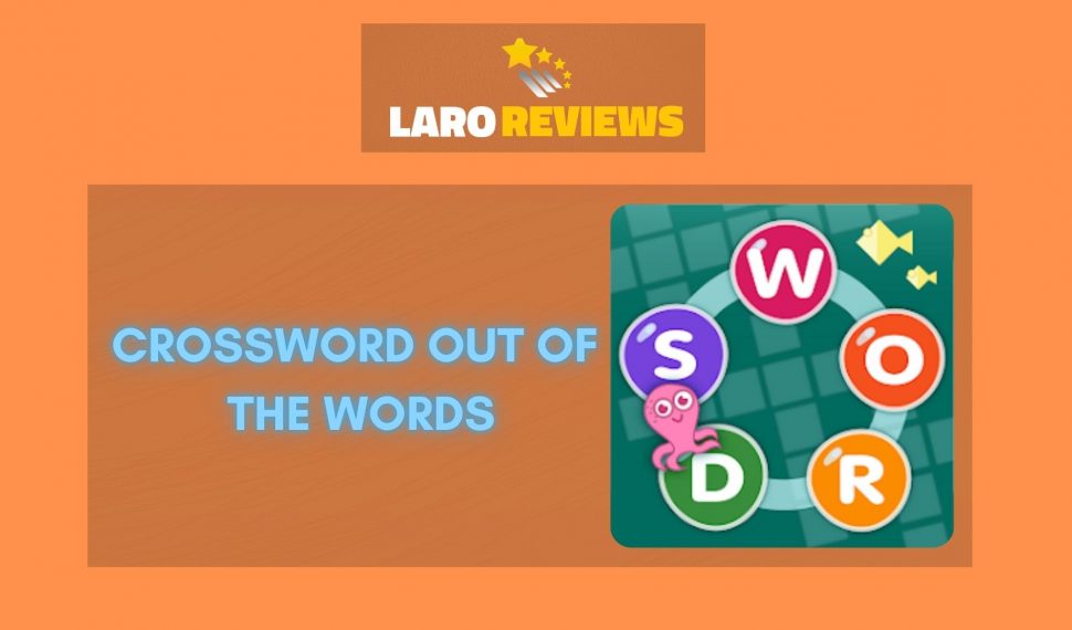 Crossword Out of the Words Review