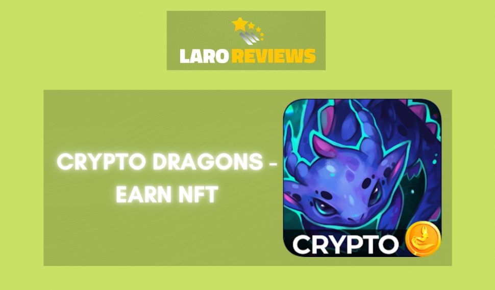 Crypto Dragons – Earn NFT Review