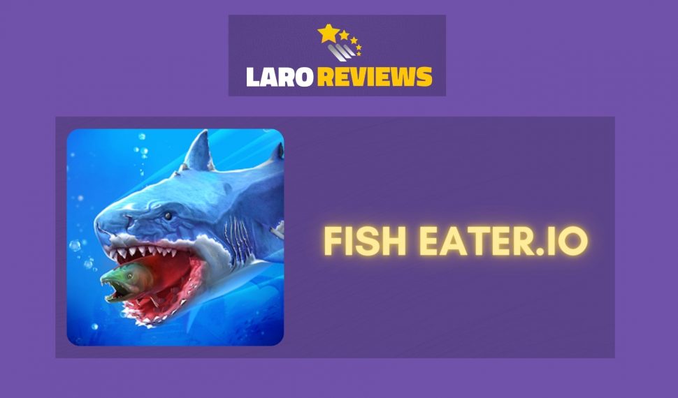 Fish Eater.io Review