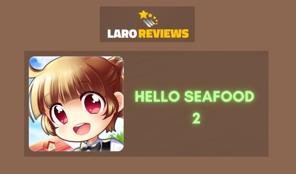 Hello Seafood 2 Review