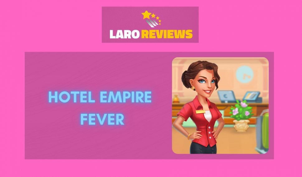 Hotel Empire Fever Review