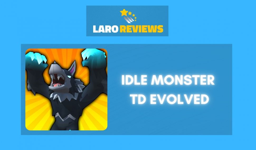 Idle Monster TD Evolved Review