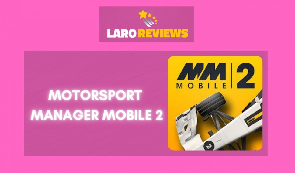 Motorsport Manager Mobile 2 Review