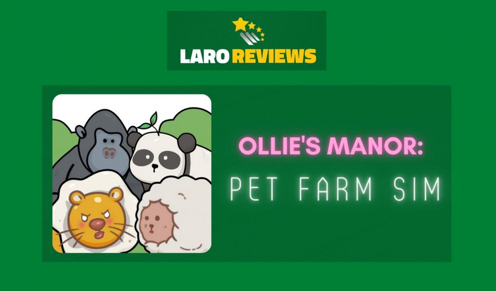 Ollie’s Manor: Pet Farm Sim Review
