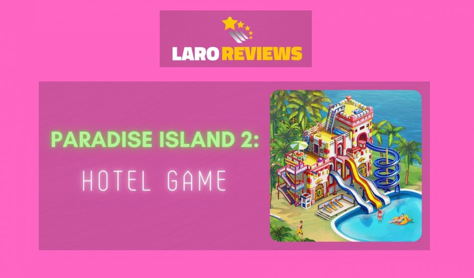 Paradise Island 2: Hotel Game Review