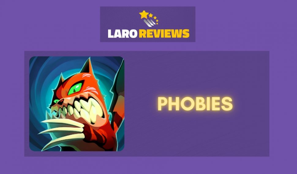Phobies Review