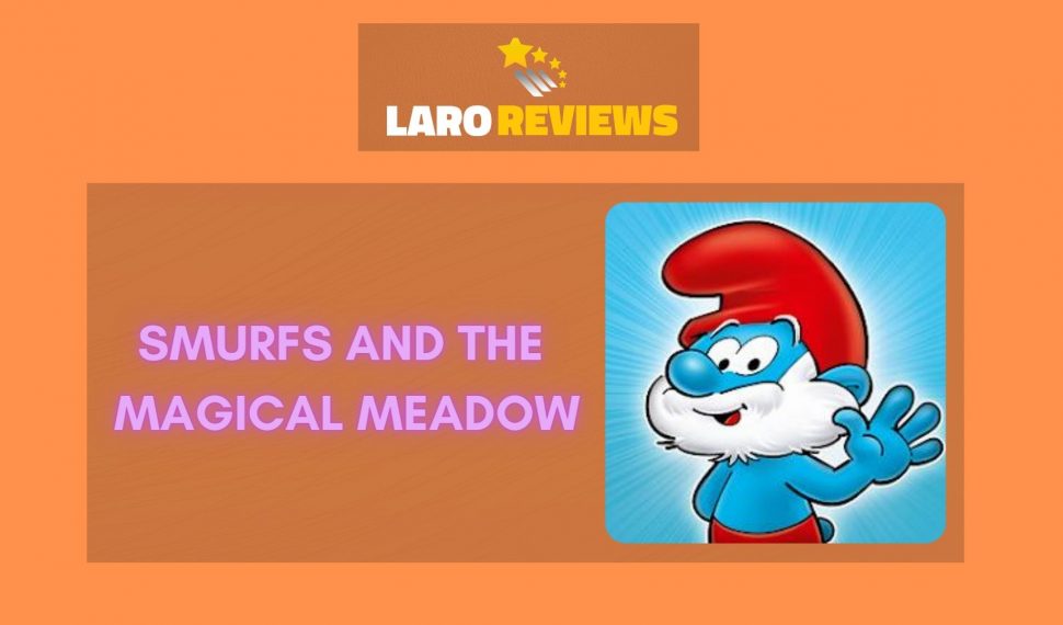 Smurfs and the Magical Meadow Review