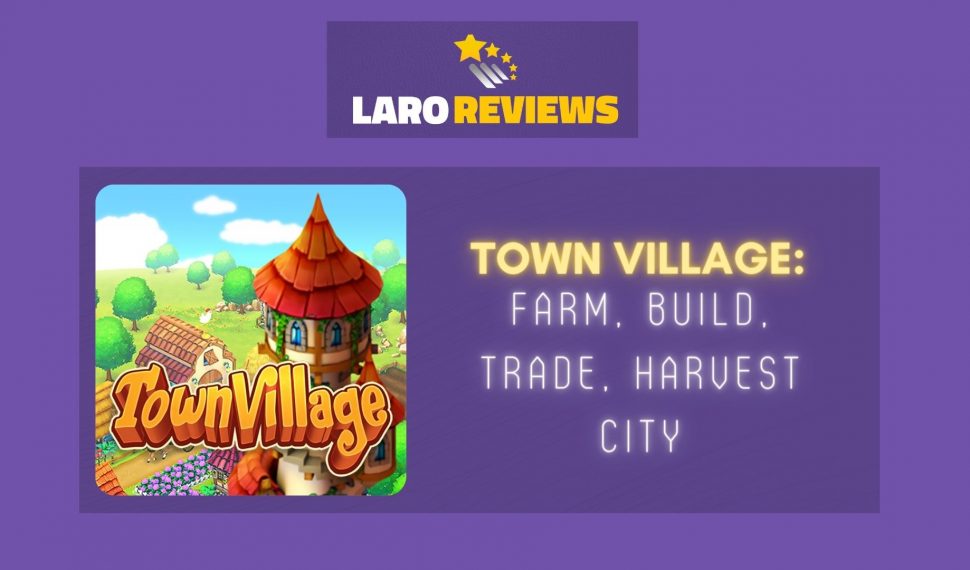 Town Village: Farm, Build, Trade, Harvest City Review