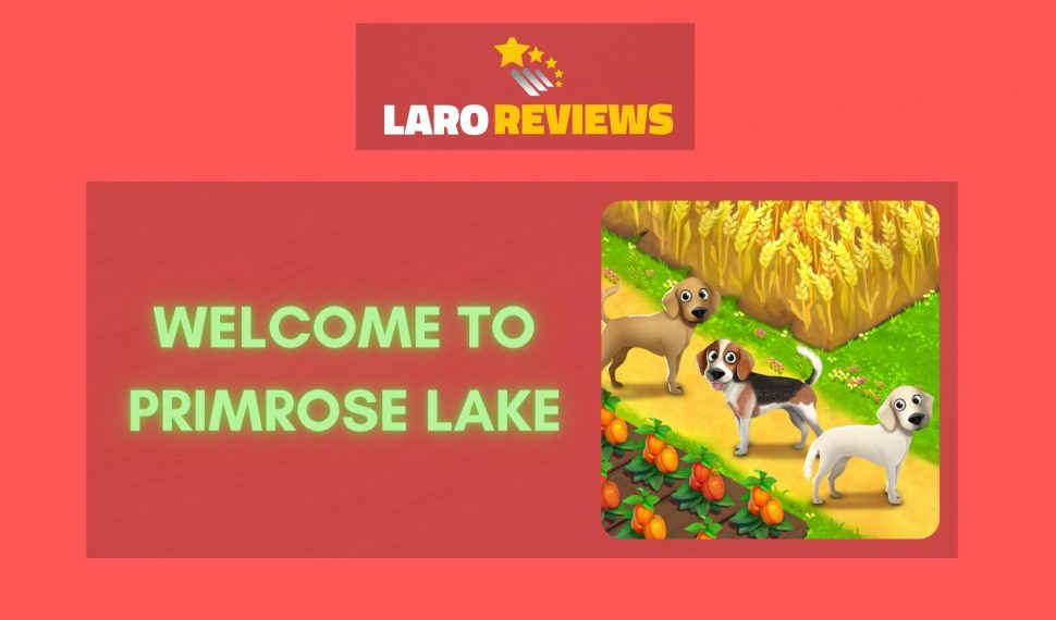 Welcome to Primrose Lake Review