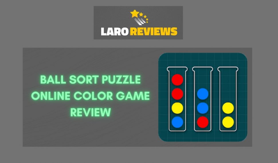 Ball Sort Puzzle Online Color Game Review
