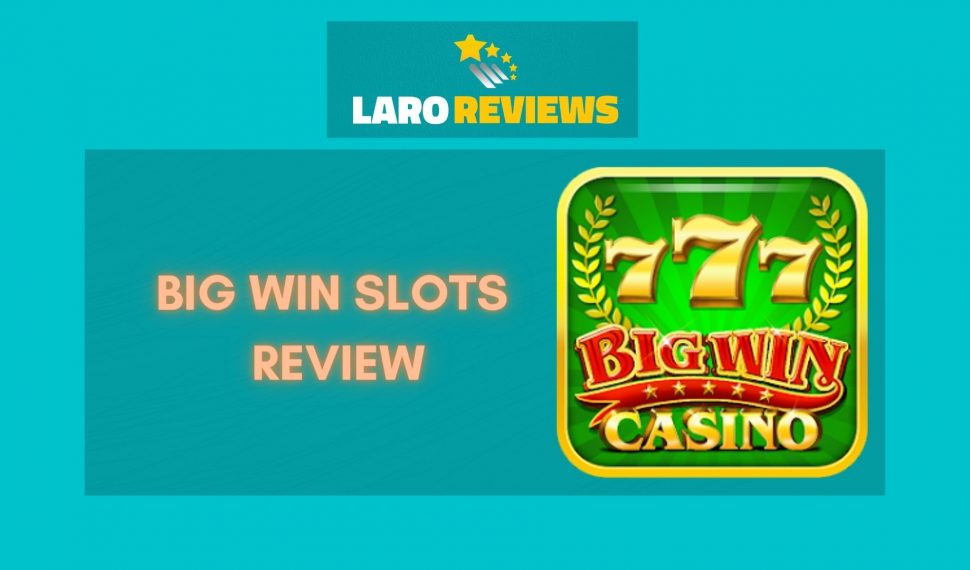Big Win Slots Review