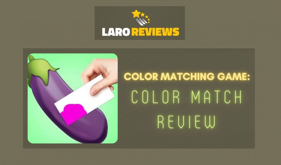 Color Matching Game: Color Match Review