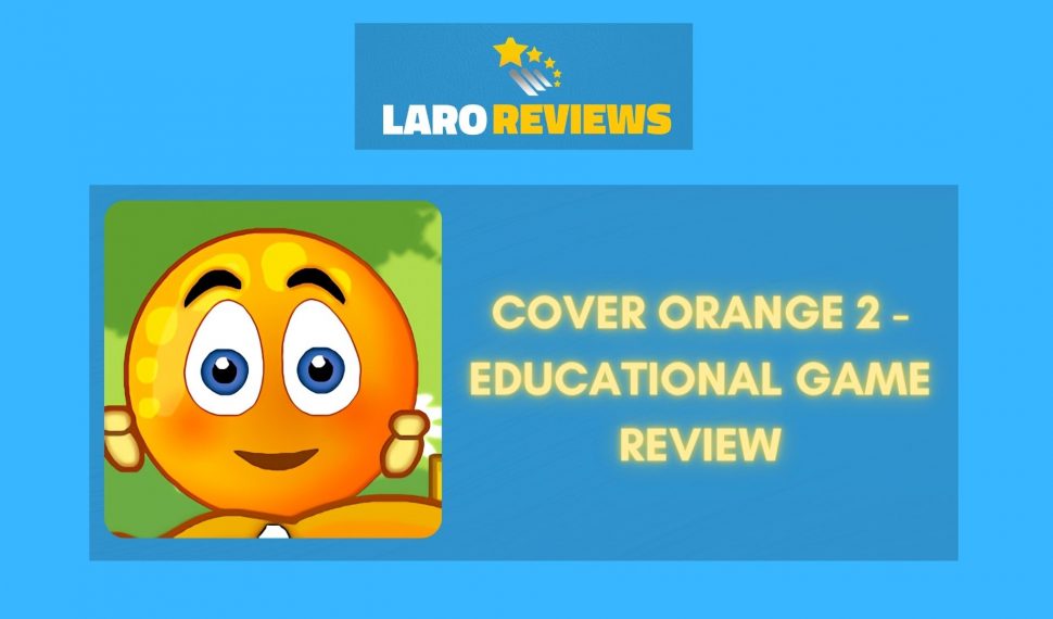 Cover Orange 2 – Educational Game Review