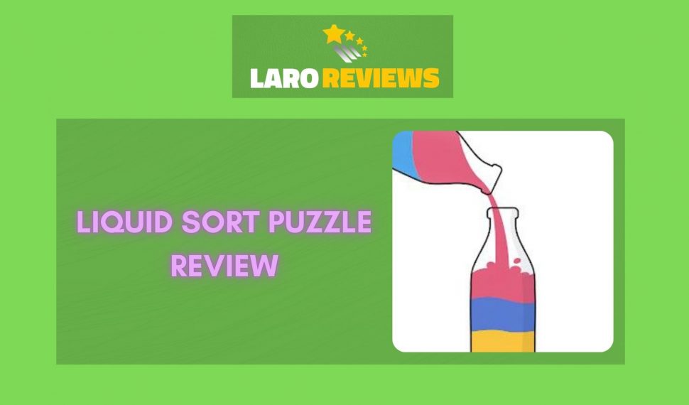 Liquid Sort Puzzle Review