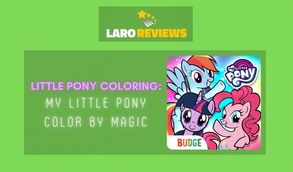 Little Pony Coloring: My Little Pony Color By Magic
