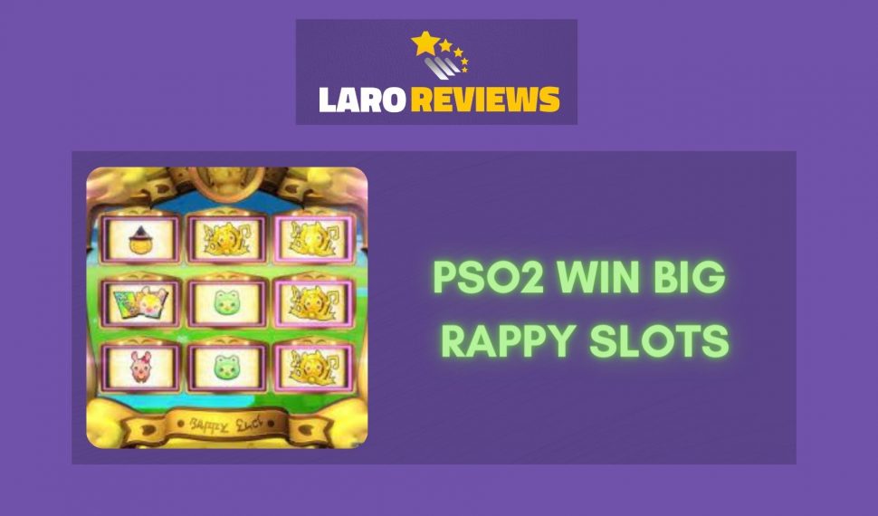 PSO2 Win Big Rappy Slots