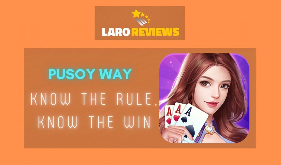 Pusoy Way: Know the Rule, Know the Win