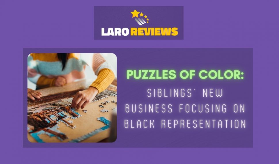 Puzzles of Color: Siblings’ New Business