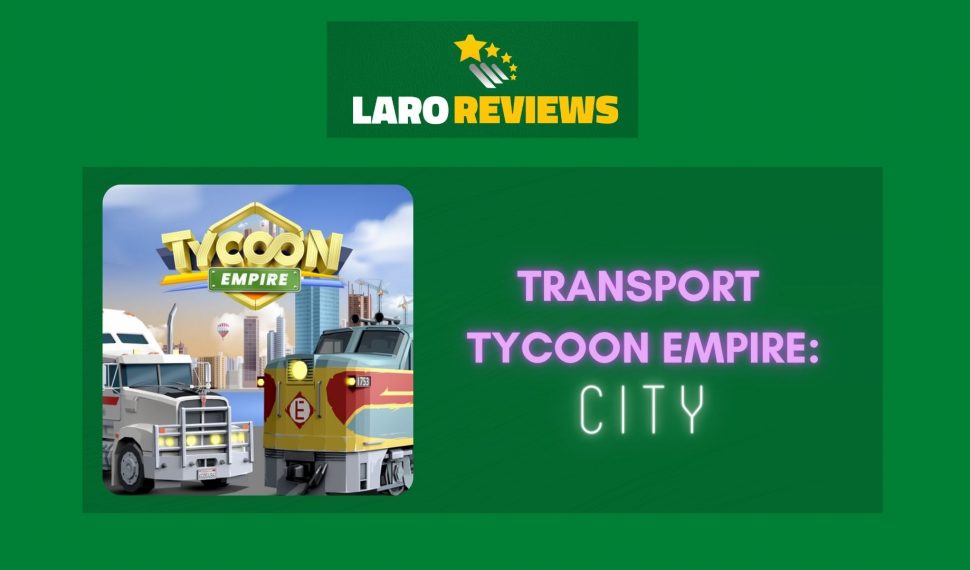 Transport Tycoon Empire: City Review
