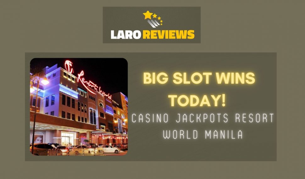 Big Slot Wins Today! Casino Jackpots Resort World Manila