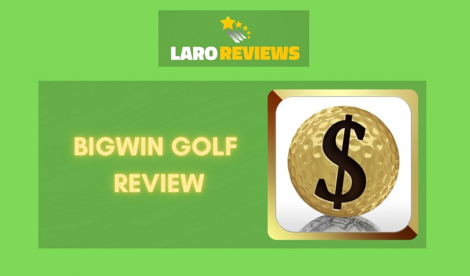 Bigwin Golf Review