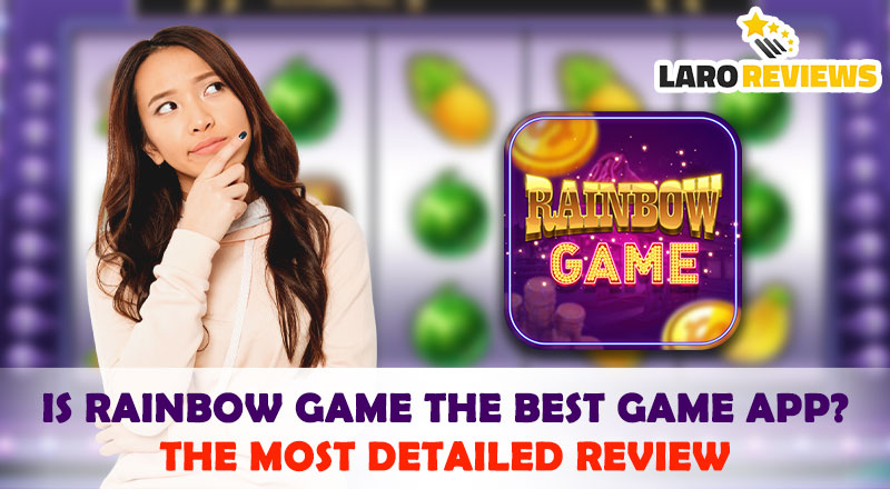 Is Rainbow game the best game app? The most detailed review