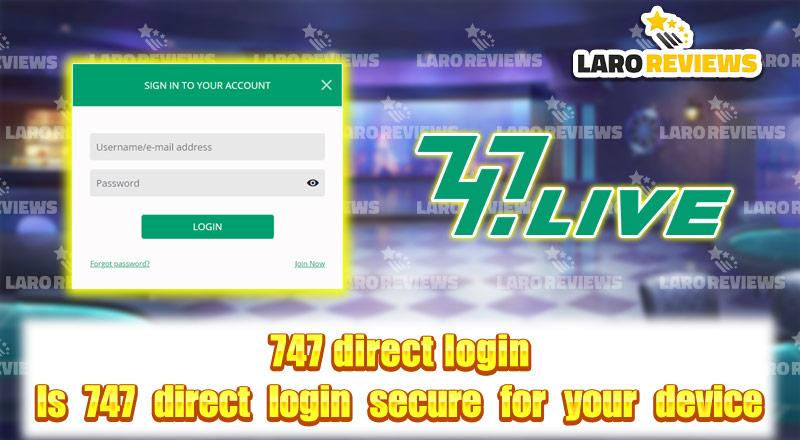 747 live login – is 747 direct login secure for your device