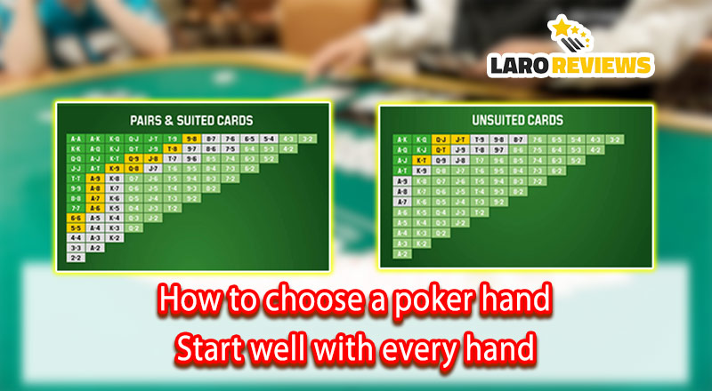 How to choose a poker hands – Start well with every hand