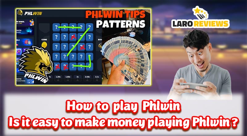 How to play Phlwin? Madali lamang, basahin ang artikulong ito para malaman!