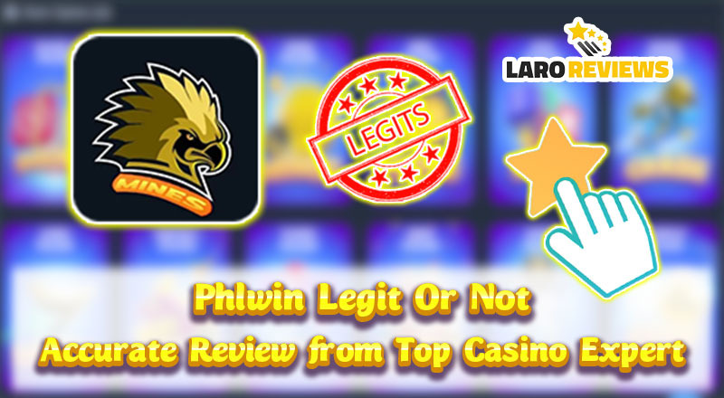 Is Phlwin Legit – Accurate Review from Top Casino Expert