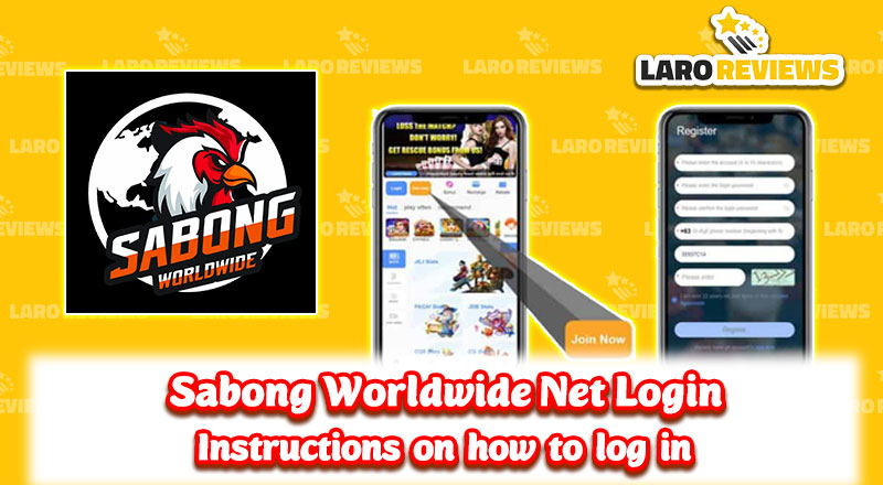 Sabong Worldwide Net Login – Instructions on how to log in