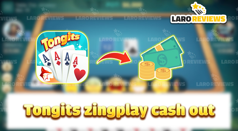 Tongits ZingPlay Cash Out: How To Withdraw And Simple Process