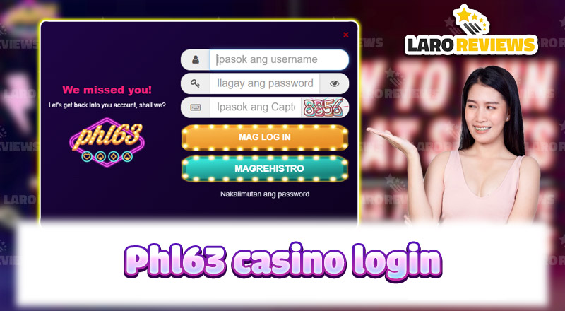 Fast And Safe: Guide PHL63 Casino Login And Explore The Game
