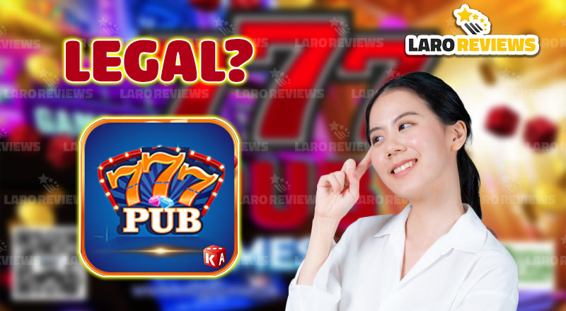 Alamin kung talagang mapagkakatiwalaan ang 777 Pub Casino bago gawin ang 777 Pub Download.