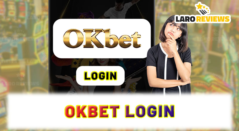 Ok-Bet Login – Instructions On How To Perform The Login Process