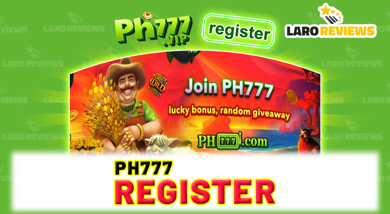 PH777 Register – Register Safely And Have A Great Playing Experience