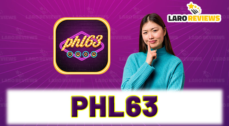 PHL63 – Good Game Experience And Easy Money – Detailed Review