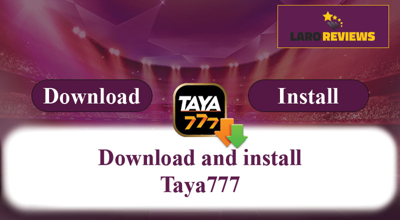 Alamin kung saan maaaring ma-download ang Taya 777 Casino App.