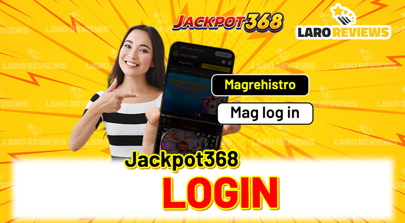 Instructions for Jackpot 368 Login Simply And Effectively