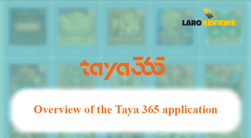 Alamin ang tungkol sa Taya 365 at kung paano isagawa ang Taya 365 Download.