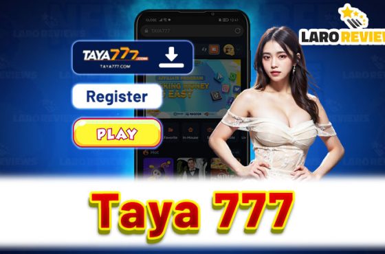 Taya 777: Instructions to Download, Register and Start Playing