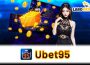 Ubet95: Detailed Review Of Services And Offers At Ubet95