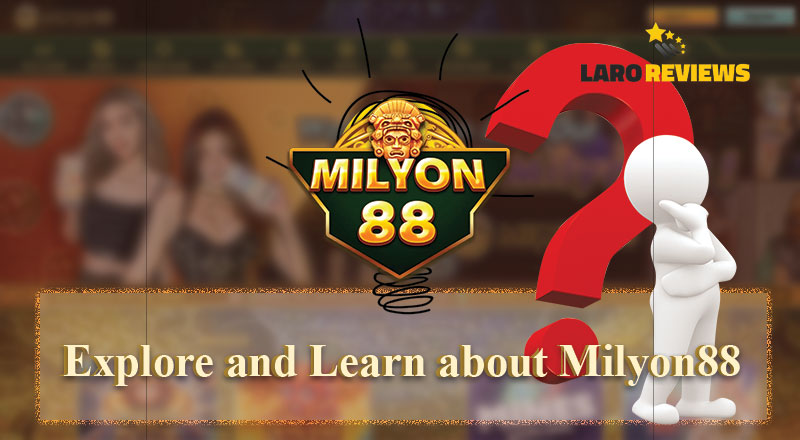 Tuklasin ang mga dapat malaman tungkol sa Milyon88 at sa Milyon88 Register.