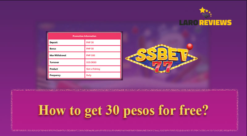 Alamin kung paano makakakuha ng libreng 30 pesos sa SSBet77 Free 30 Pesos.