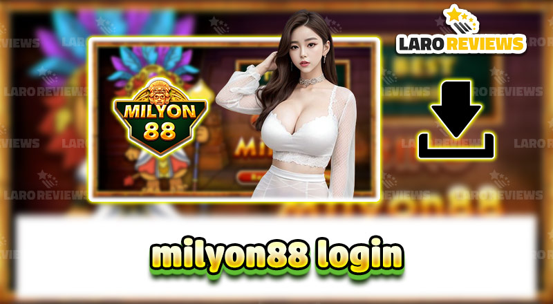 Milyon88 Download: Answering Questions And Troubleshooting