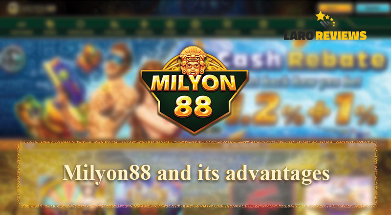 Basahin at alamin ang tungkol sa Milyon88, mga advantage nito, at alamin ang tungkol sa Milyon88 Download.