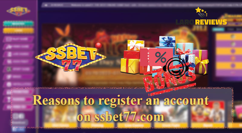 Alamin ang mga dahilan kung bakit masaya mag-register sa SSBet77 gamit ang SSBet77.com Register.