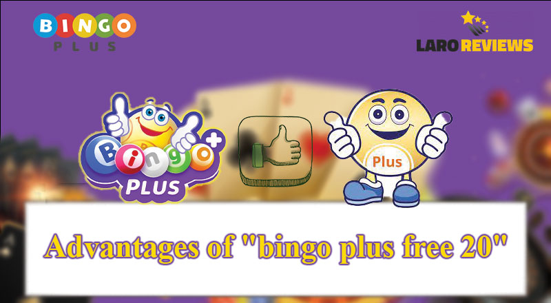 Alamin ang mga magiging kalamangan sa paggamit ng Bingo Plus Free 20 bonus.